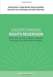 Understanding Rights Reversion When, Why & How to Regain Copyright and Make Your Book More Available /