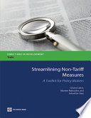 Streamlining non-tariff measures a toolkit for policy makers /