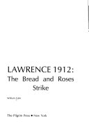 Lawrence, 1912 : the Bread and Roses Strike /