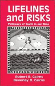 Lifelines and risks : pathways of youth in our time /