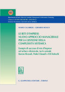 Le reti d'imprese : nuovo approccio manageriale per la gestione della complessità sistemica : Esempio di successo di rete d'imprese nel settore vitivinicolo, tra le aziende Barone Ricasoli, Poderi Einaudi e F.lli Tedeschi /