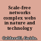 Scale-free networks complex webs in nature and technology /