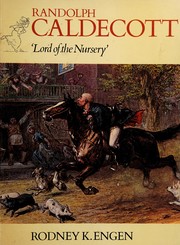 Randolph Caldecott, lord of the nursery /