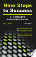 Nine steps to succes : an ISO 27001: 2013 implementation overview /