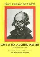 Love is no laughing matter : No hay burlas con el amor /