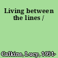 Living between the lines /