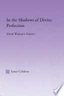 In the shadows of divine perfection Derek Walcott's Omeros /