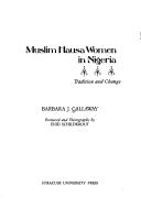 Muslim Hausa women in Nigeria : tradition and change /