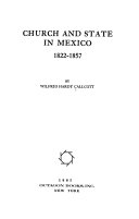 Church and state in Mexico, 1822-1857.