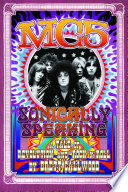 MC5 sonically speaking : a tale of revolution and rock 'n' roll /