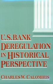 U.S. bank deregulation in historical perspective /