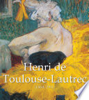Henri de Toulouse-Lautrec (1864-1901) /