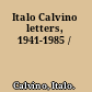 Italo Calvino letters, 1941-1985 /