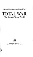 Total war ; the story of World War II /