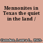 Mennonites in Texas the quiet in the land /