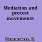 Mediation and protest movements