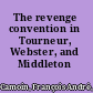The revenge convention in Tourneur, Webster, and Middleton /