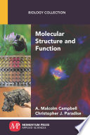 Molecular structure and function /