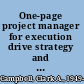 One-page project manager for execution drive strategy and solve problems with a single sheet of paper /