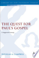 The quest for Paul's gospel a suggested strategy /