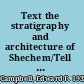 Text the stratigraphy and architecture of Shechem/Tell Balatah /