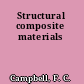 Structural composite materials