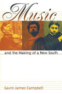 Music & the making of a new South /