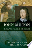 John Milton life, work, and thought /