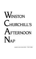 Winston Churchill's afternoon nap : a wide-awake inquiry into the human nature of time /