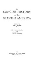 A concise history of the Spanish America /