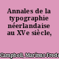 Annales de la typographie néerlandaise au XVe siècle,