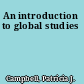 An introduction to global studies