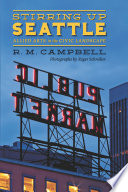 Stirring up Seattle : Allied Arts in the civic landscape /