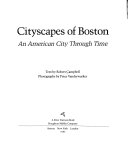 Cityscapes of Boston : an American city through time /