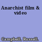 Anarchist film & video