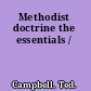 Methodist doctrine the essentials /