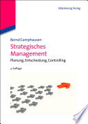 Strategisches management : planung, entscheidung, controlling /