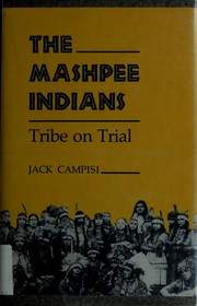 The Mashpee Indians : tribe on trial /