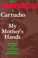 Cartucho ; and, My mother's hands /