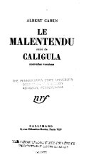 Le malentendu ; suivi de Caligula /