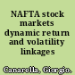 NAFTA stock markets dynamic return and volatility linkages /