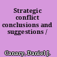 Strategic conflict conclusions and suggestions /