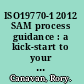 ISO19770-1 2012 SAM process guidance : a kick-start to your SAM programme /