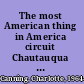 The most American thing in America circuit Chautauqua as performance /