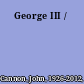 George III /