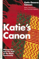 Katie's canon : womanism and the soul of the Black community /