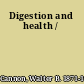 Digestion and health /