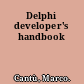 Delphi developer's handbook