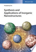 Synthesis and applications of inorganic nanostructures /