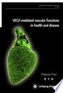 VEGF-Mediated vascular functions in dealth and disease /